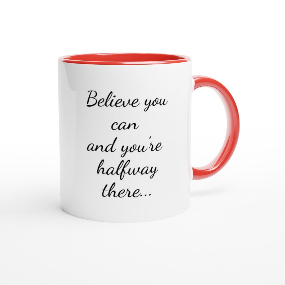 Believe Motivational Mug