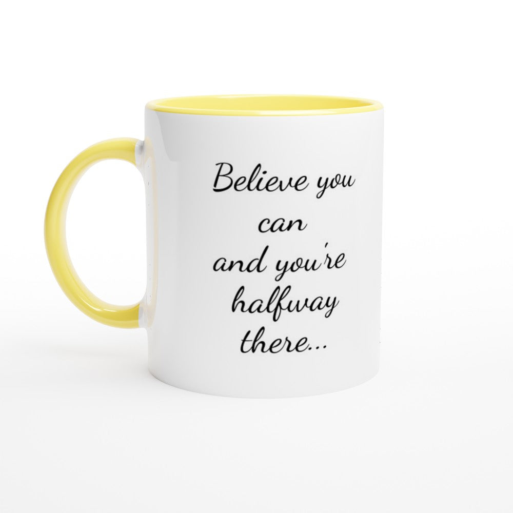 Believe Motivational Mug