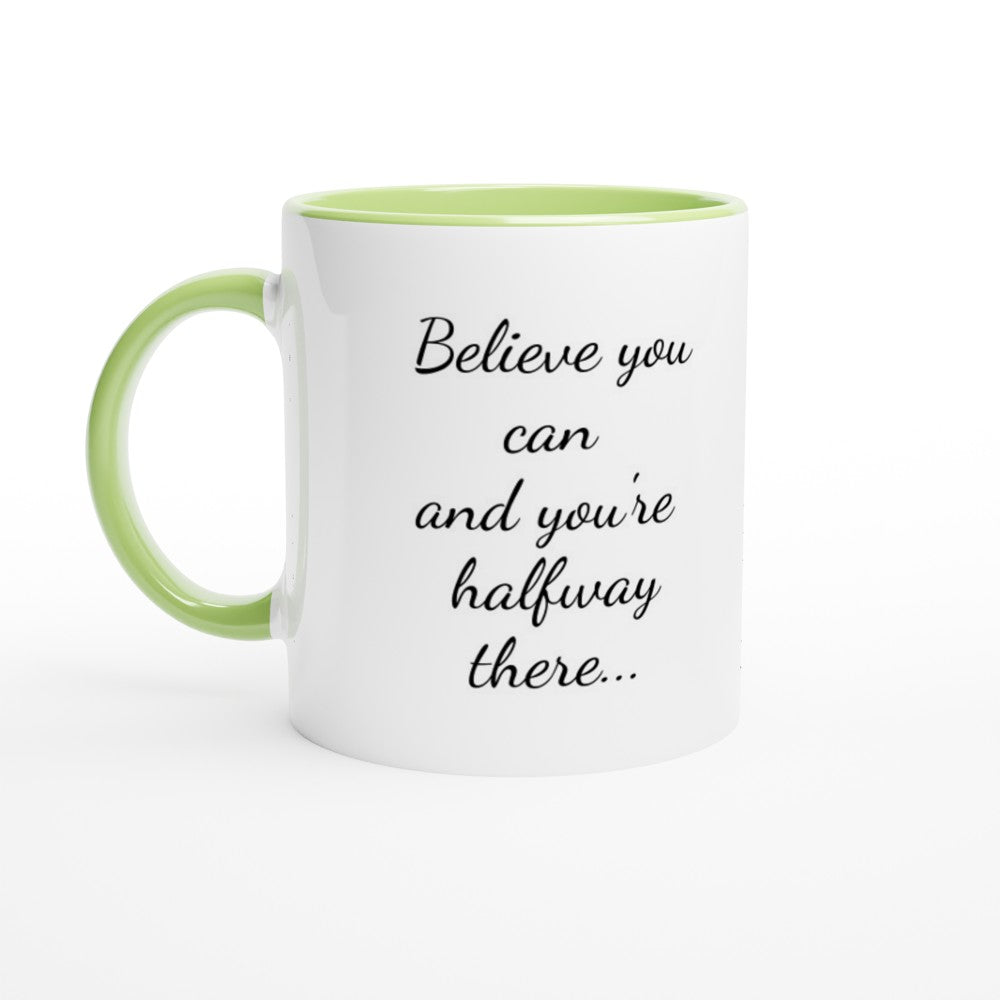 Believe Motivational Mug