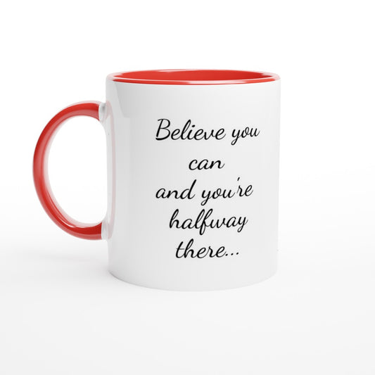 Believe Motivational Mug