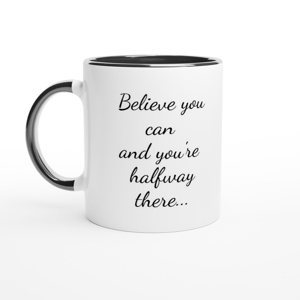 Believe Motivational Mug