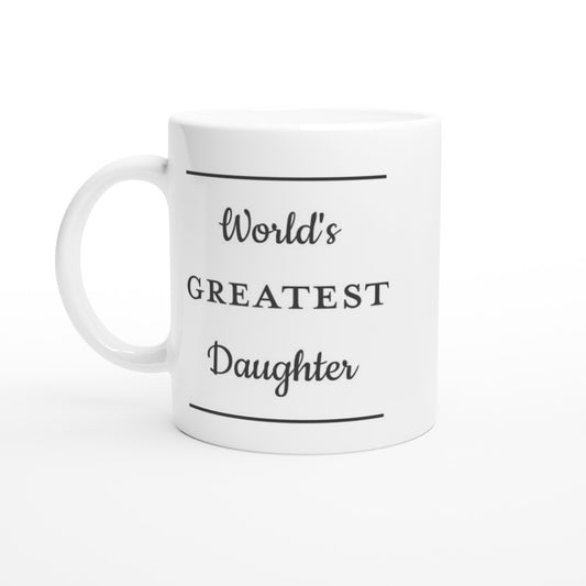 Worlds Greatest Daughter Mug