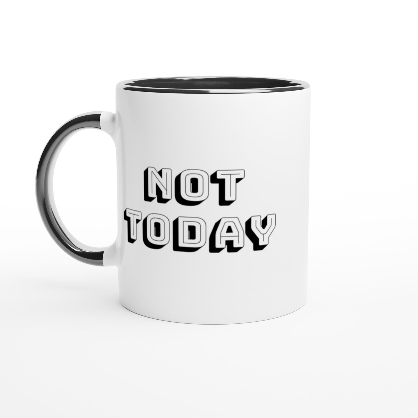 Not Today Mug